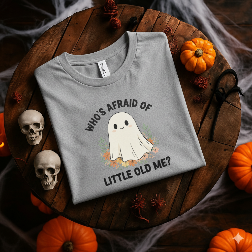 Spooky Cute Ghost Tee – Who’s Afraid of Little Old Me?