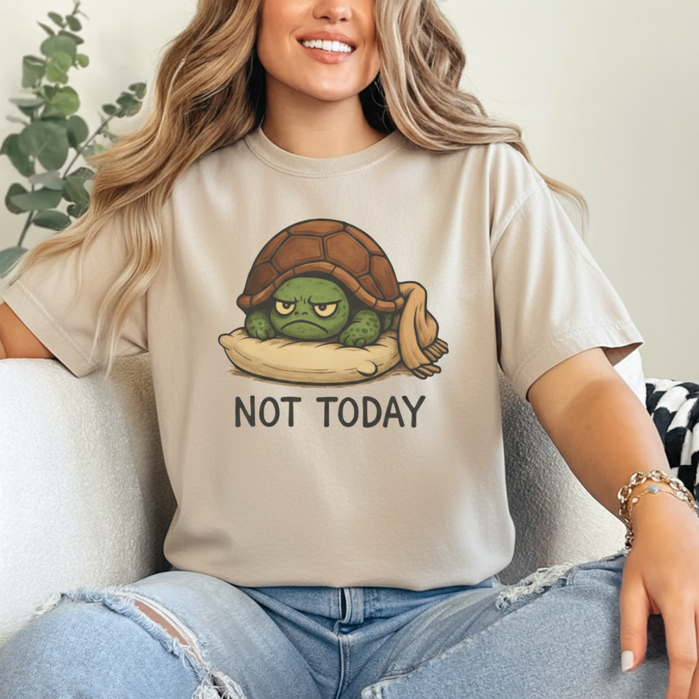 Grumpy Turtle “Not Today” Funny Graphic T-Shirt