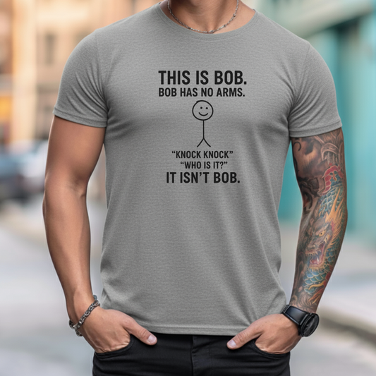 Laugh Out Loud Sarcastic T-Shirt – Stick Figure Bob Knock Knock Joke Graphic Tee for Everyday Humor
