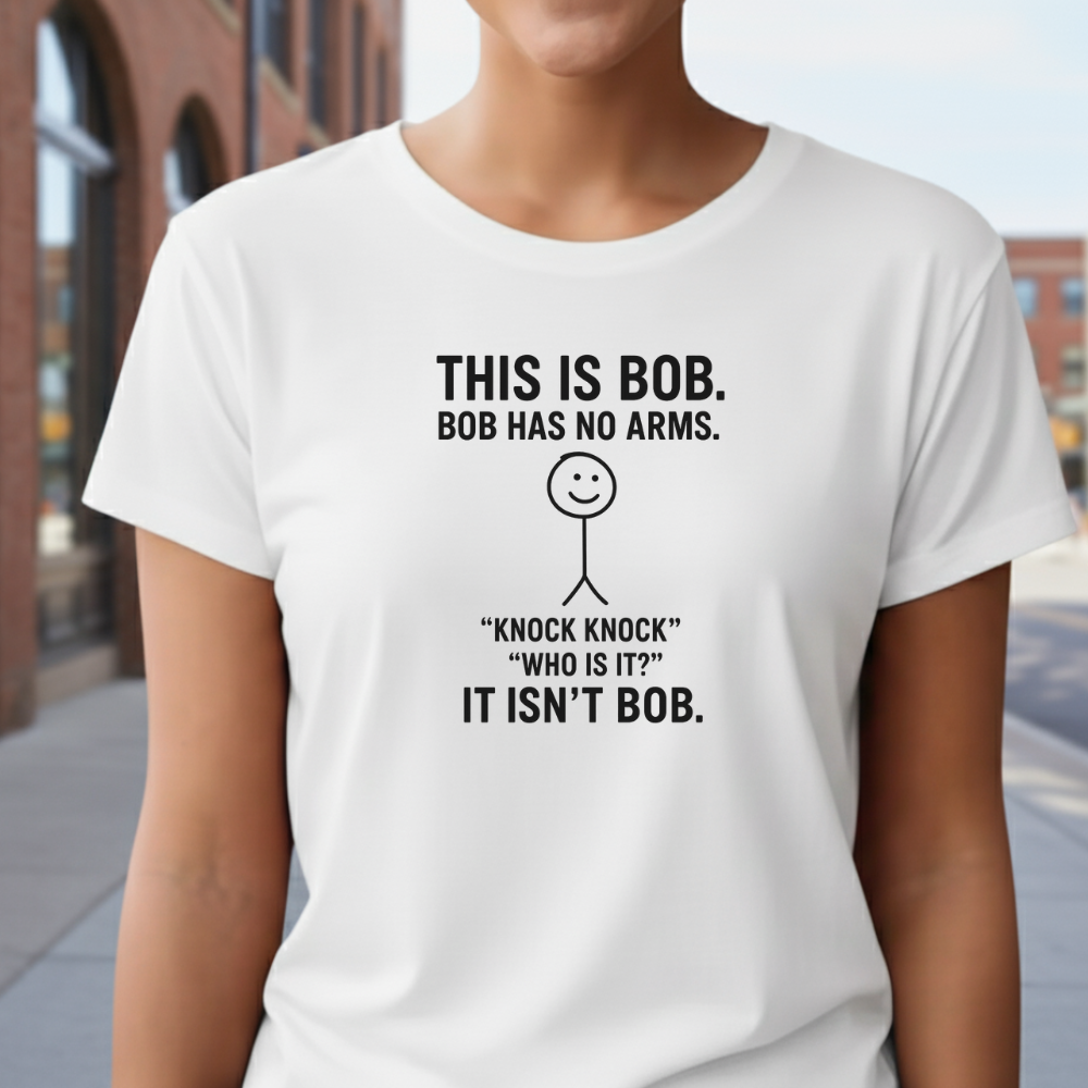 Laugh Out Loud Sarcastic T-Shirt – Stick Figure Bob Knock Knock Joke Graphic Tee for Everyday Humor